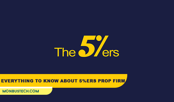 5%ERS: Important Things To Know About The 5ers Prop Firm