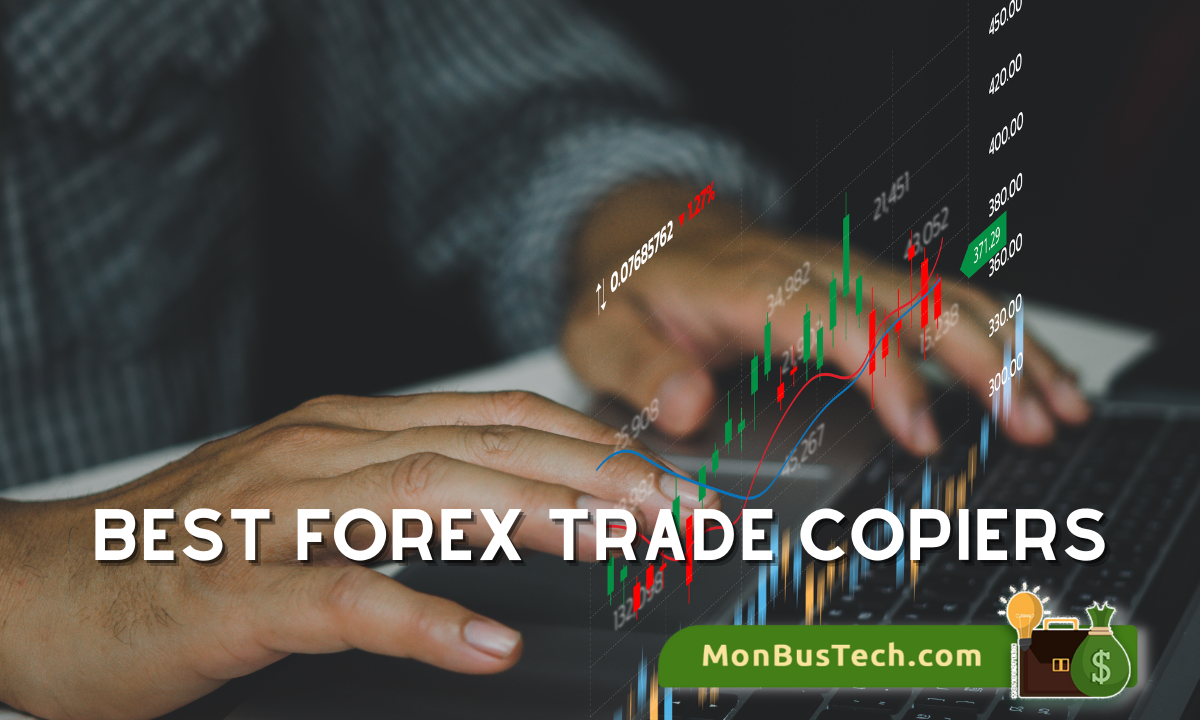 Best Forex Trade Copiers